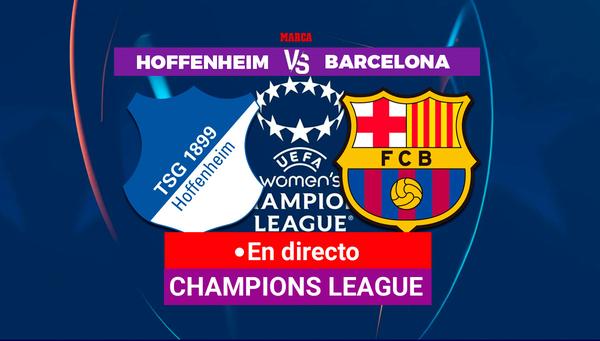 Hoffenheim - Barcelona en directo Champions League Femenina 