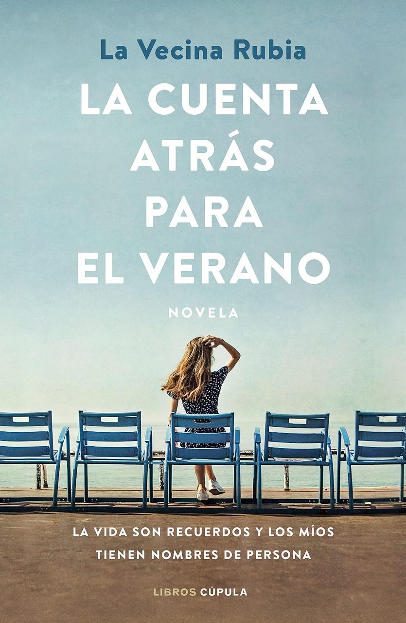 La cuenta atrás para el verano, la novela de La Vecina Rubia que se ha convertido en el libro más vendido de Amazon
