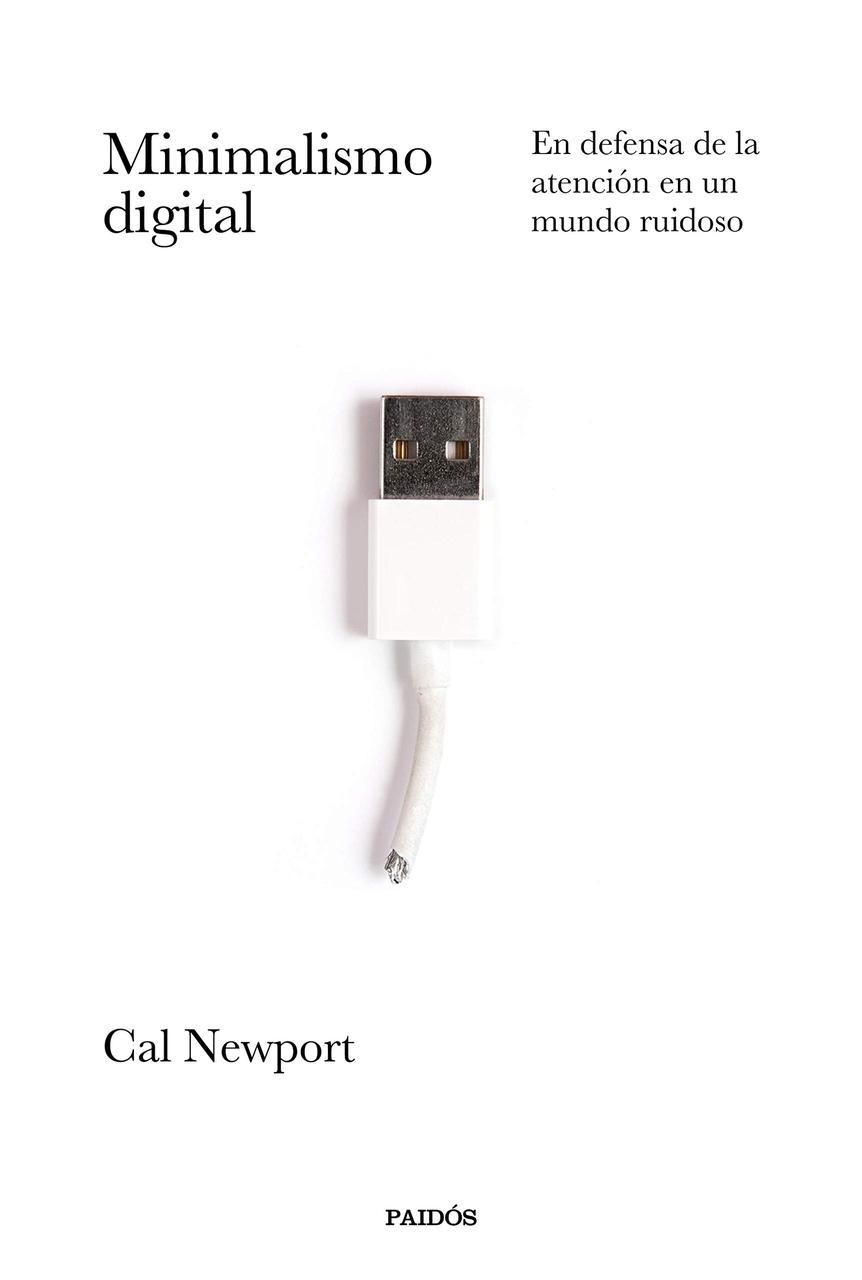 Minimalismo digital • Cal Newport