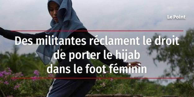 Des militantes réclament le droit de porter le hijab dans le foot féminin 