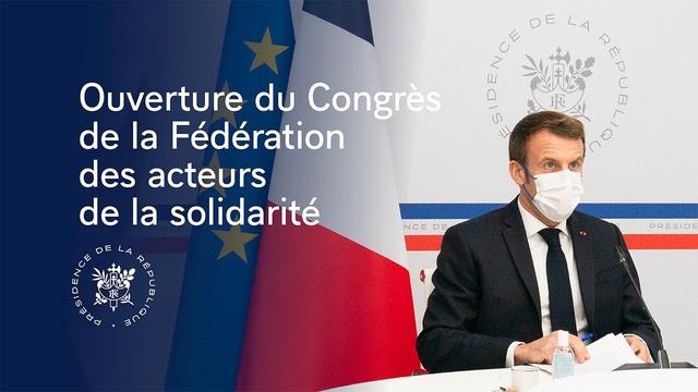 Ouverture du Congrès de la Fédération des acteurs de la solidarité par le Président Emmanuel Macron.