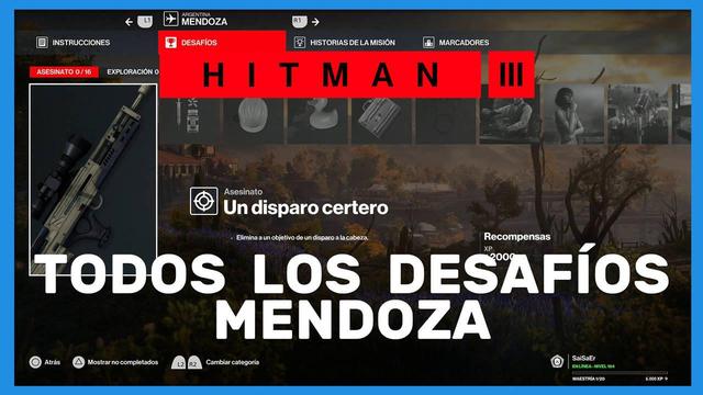 Hitman 3: TODOS los desafíos de Mendoza y cómo completarlos 