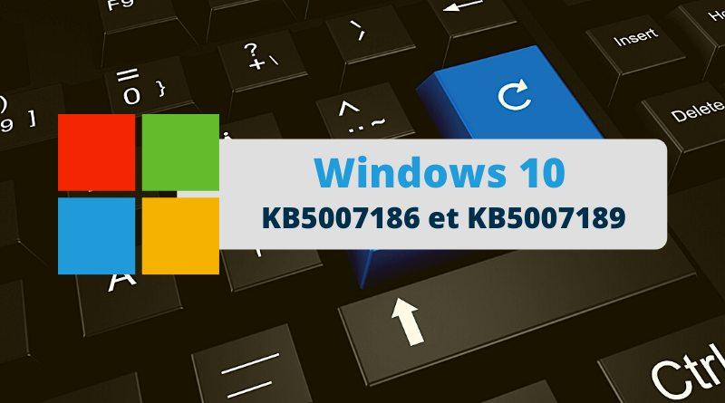Windows 10 cumulatif KB5007186 maintenant disponible
