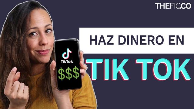 Cómo ganar dinero en TikTok