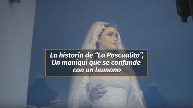 La Pascualita: la leyenda de terror de un maniquí que busca ser un atractivo turístico 