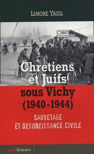 Limore Yagil. Comment 75% des Juifs ont eu la vie sauve en France sous Vichy ?