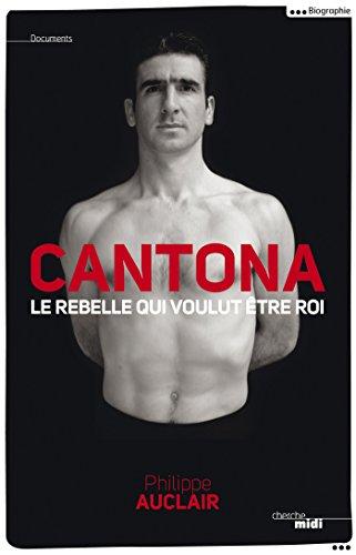 Cantona, le rebelle