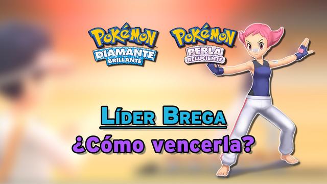 Brega leader in bright and pearl diamond Pokémon: tips and tricks