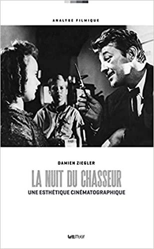 Livre / La Nuit du chasseur, une esthétique cinématographique : critique | CineChronicle 
