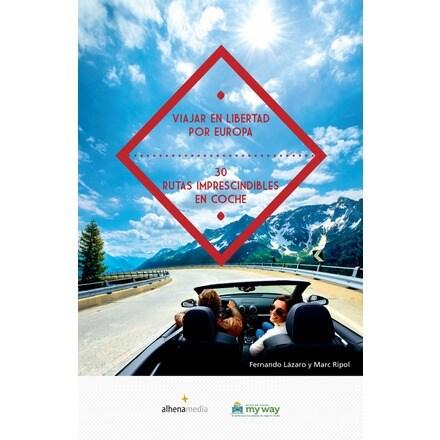 Te recomendamos un libro: 30 rutas imprescindibles en coche 
