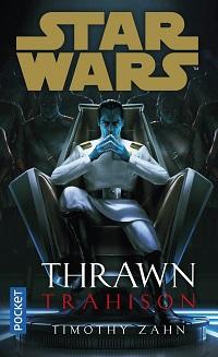 Thrawn - Trahison • Littérature • Star Wars Universe 