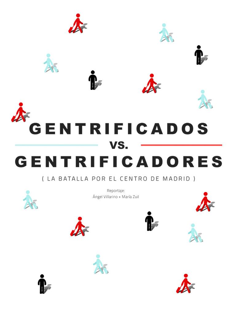 Gentrification, the battle for the center of Madrid