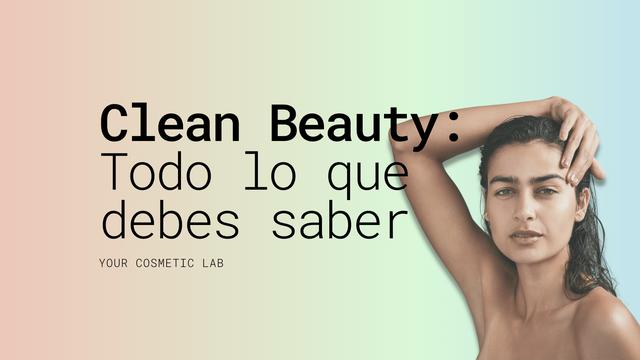 Clean Beauty: ¿de qué trata esta tendencia de productos para la piel?