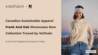Frank And Oak presenta la nueva colección rastreada por VeChain en Asia 
