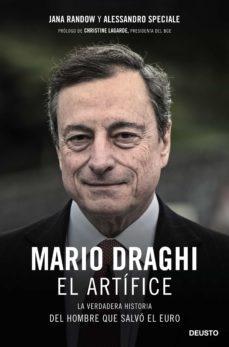 La verdadera historia de Mario Draghi, el hombre que salvó el euro 