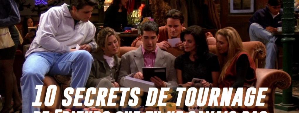 Les plus gros secrets de tournage de Friends - La Roche sur Yon.maville.com 