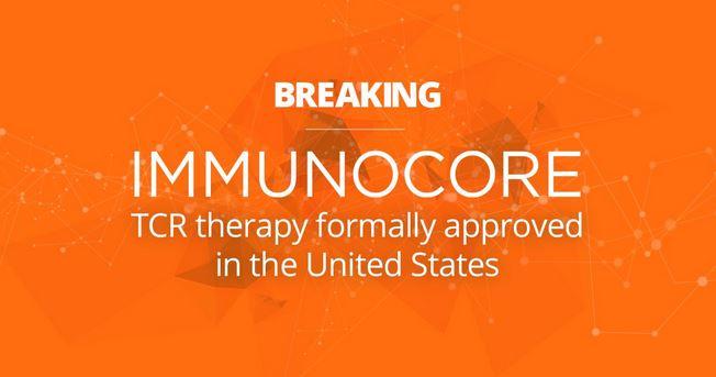 ImmunoCore annonce l'approbation de la FDA de Kimmtrak® (Tebentafusp-tebn) pour le traitement du mélanome uvéal non résécable ou métastatique 