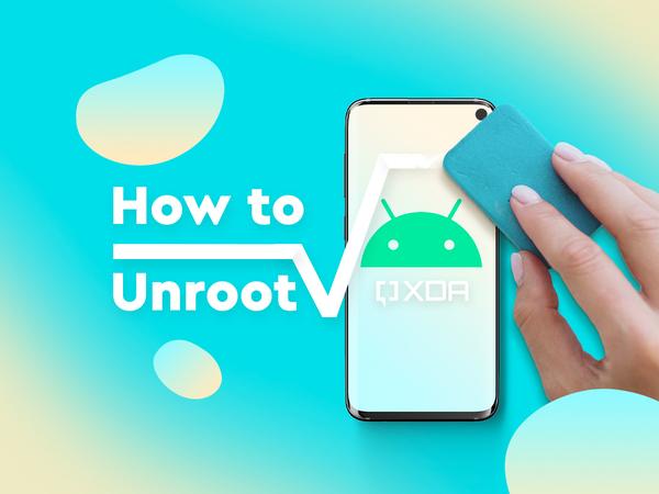 How to Unroot your Android phone in quick and easy steps