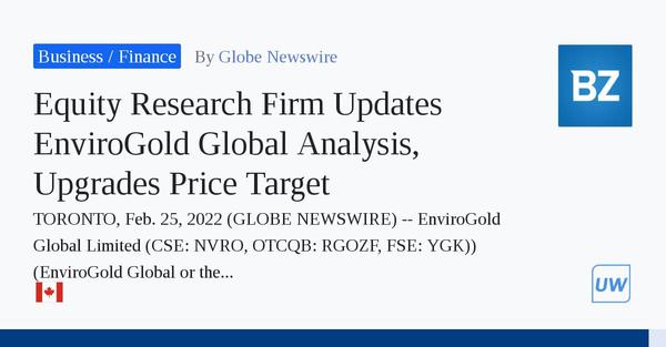 Equity Research Firm Initiates Coverage on EnviroGold Global, Issues Price Target & Rating
