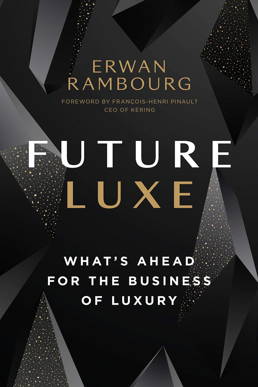 « Le luxe en 2022 devrait être à la fois locavore et omnivore. » Erwan Rambourg 