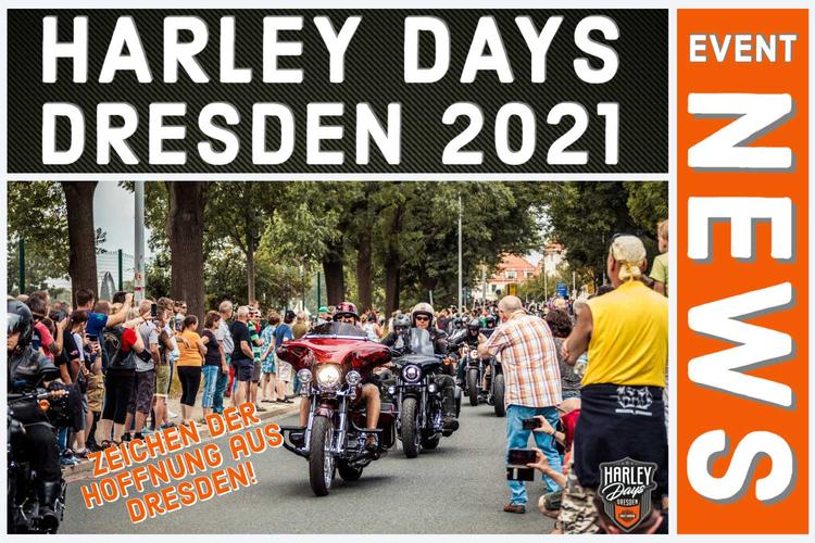Das sind die Harley Days® Dresden 2021 Das sind die Harley Days® Dresden 2021