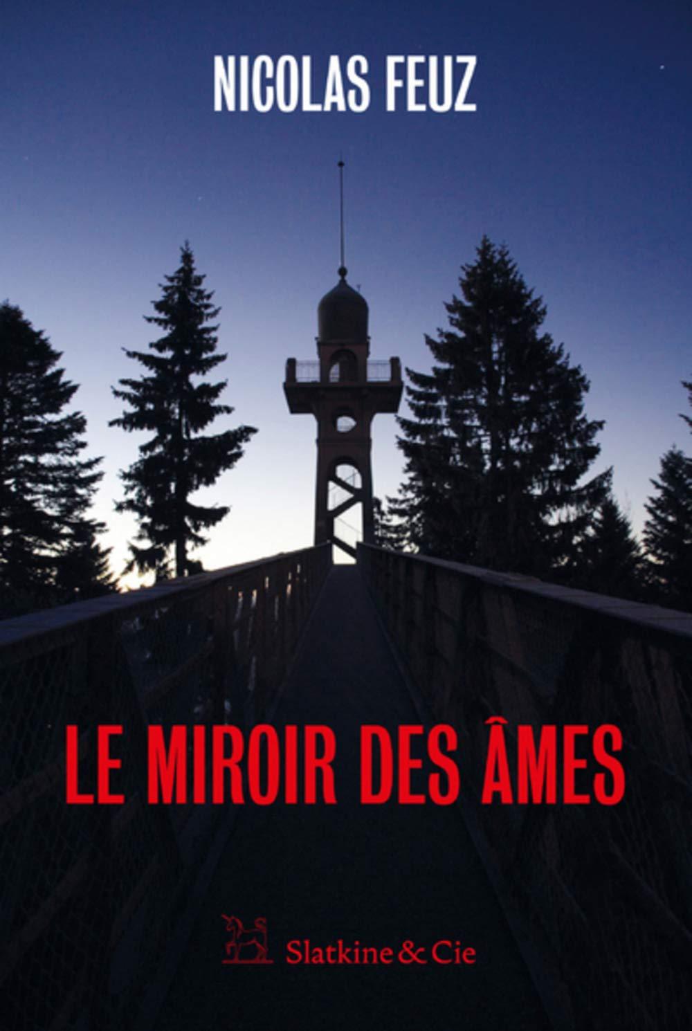 Le miroir des âmes - Nicolas Feuz Galerie photos