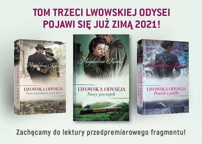 Już wkrótce premiera 3 tomu z cyklu "Lwowska Odyseja" Magdaleny Kawki!