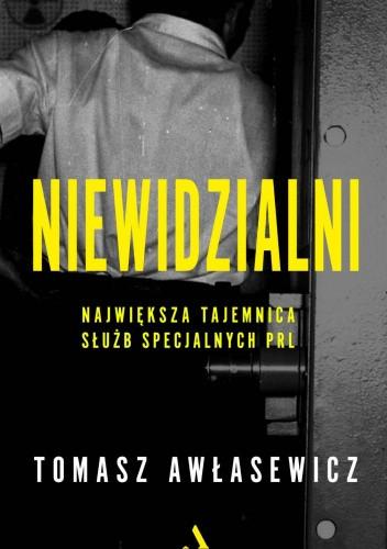 "Invisible.The biggest secret of the special services of the Polish People's Republic " - a fragment of the book