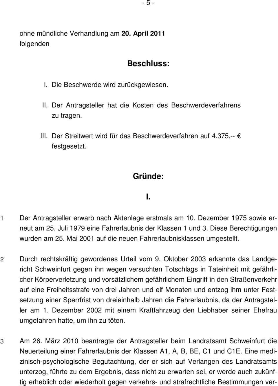 Landratsamt Schweinfurt - Neuerteilung der Fahrerlaubnis nach Entzug oder Verzicht 
