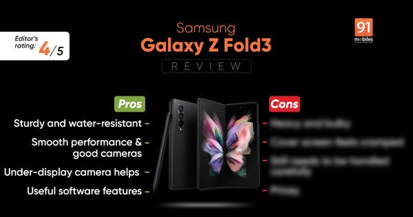 Samsung Galaxy Z Fold 3 Review - Pros and cons, Verdict | 91Mobiles