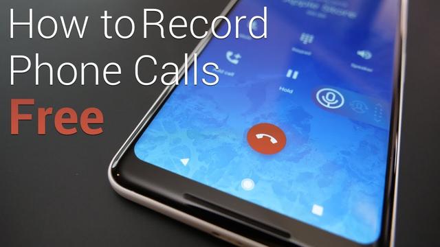 How to record phone calls on Android: All you need to know
