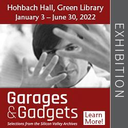 “Garages & Gadgets,” a new Stanford Libraries exhibit highlights the history of Silicon Valley