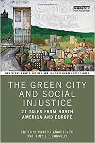 The Green City and Social Injustice - Shareable 