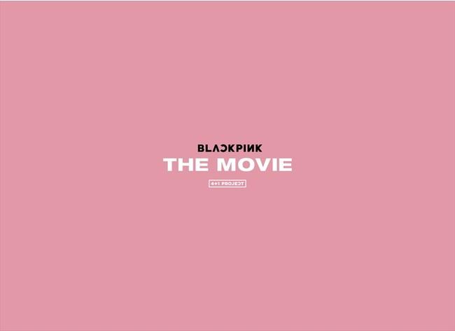 BLACKPINK本国デビュー5周年記念映画「BLACKPINK THE MOVIE」Blu－ray & DVD全4形態が2022年4月27日（水）発売決定！ 