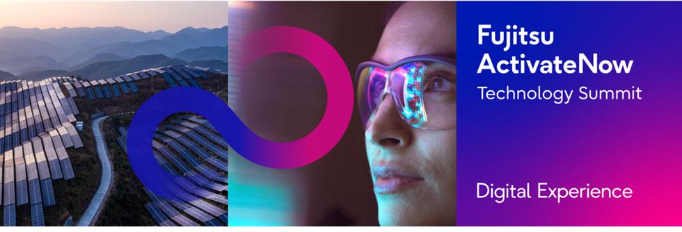 Global technology event "FUJITSU Activatenow: Technology Summit 2022"