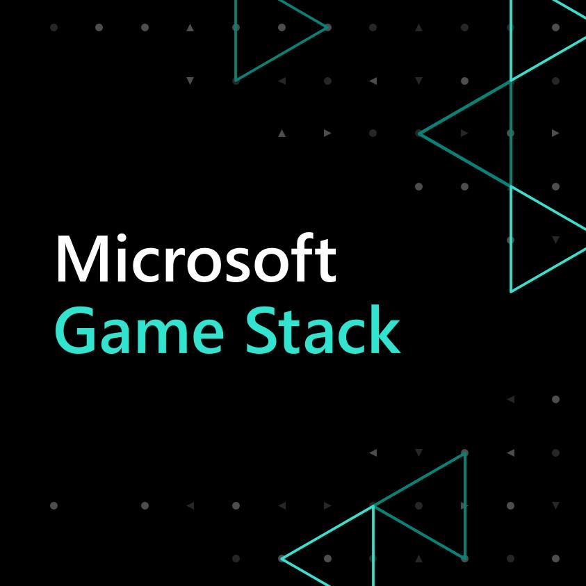 Game Stack - Game Stack Live | Microsoft Developer
