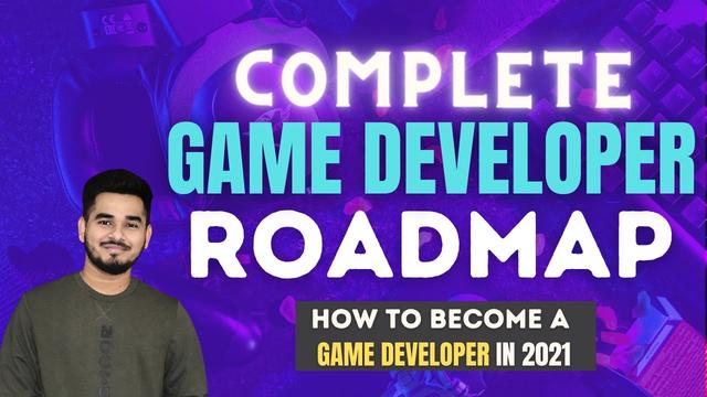 How to Become a Game Developer in 2021 | Career