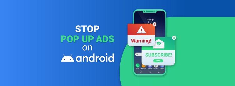 Remove unwanted ads, pop-ups and malware - Android - Google  