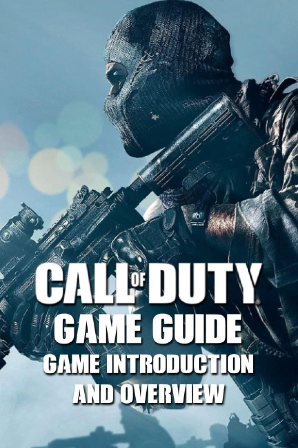 Guide Introduction and Game Overview - Call of Duty