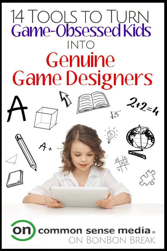 14 Tools to Turn Game-Obsessed Kids into Genuine Game 