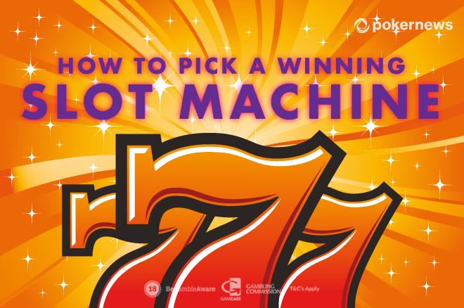 Improve your Odds to Win at Slots Picking the Right Games  