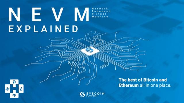 SYSCOIN currency, its nevm virtual machine and upcoming developments