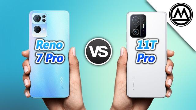 Oppo Reno 7 Pro vs Xiaomi 11T Pro: Comparison after FULL REVIEW; which is better? 