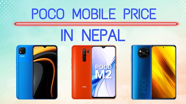Poco Mobile Price in Nepal | Latest 2022 Update 