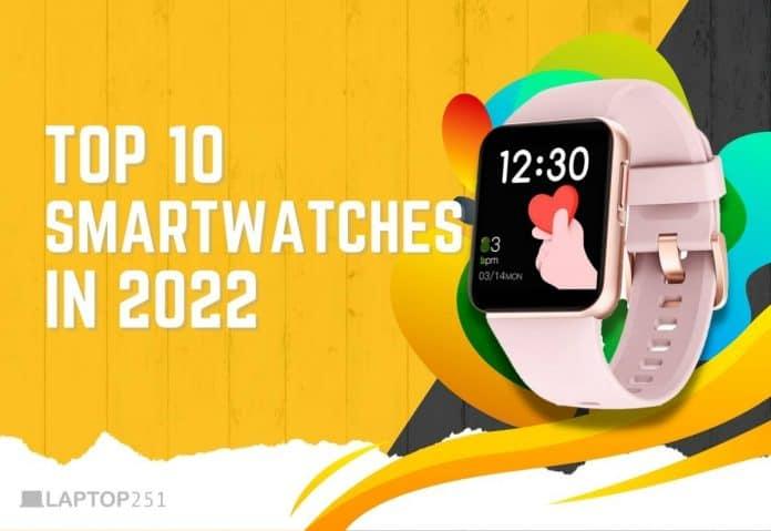 Best smartwatch 2022: the top wearables you can buy in the UAE and Saudi Arabia 