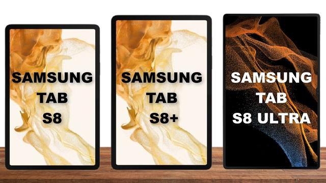 Samsung Galaxy Tab S8 vs S8+ vs S8 Ultra: What's the difference? 