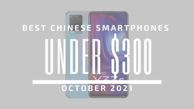 Top 5 Best Chinese Smartphones for Under 0 – October 2021 