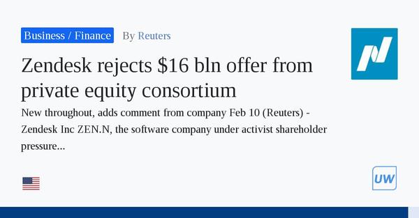 Zendesk rejects  bln offer from private equity consortium 