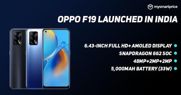 OPPO F19 launched in India with 48MP triple cameras, 5,000mAh battery, Snapdragon 662: price, specs 