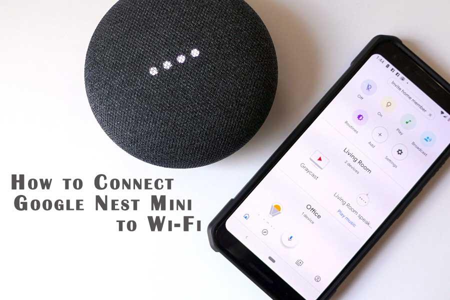 How to connect Google Nest home speakers to Wi-Fi